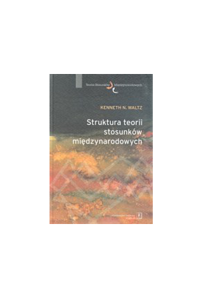 STRUKTURA TEORII <br>STOSUNKÓW MIĘDZYNARODOWYCH