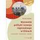 WYZWANIA POLITYKI ROZWOJU REGIONALNEGO W CHINACH<br>Formułowanie-implementacja-adaptacja