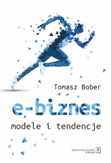 E-BIZNES<br>Model i tendencje
