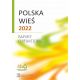 Polska wieś 2022. Raport o stanie wsi