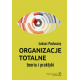 Organizacje totalne<br>Teoria i praktyka