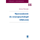 WPROWADZENIE DO NEUROPSYCHOLOGII KLINICZNEJ<br>seria Wykłady z Psychologii, t. 14