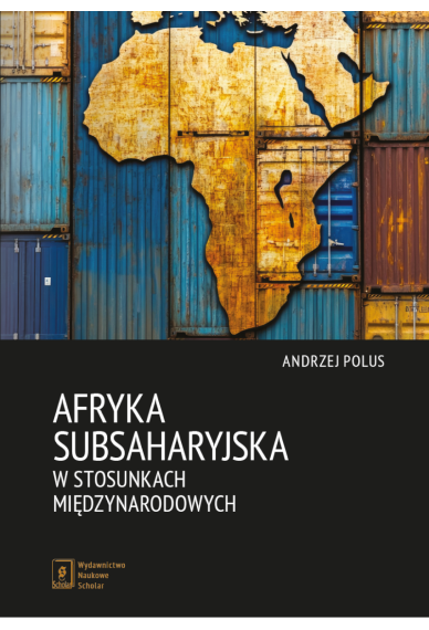 Afryka Subsaharyjska w stosunkach międzynarodowych