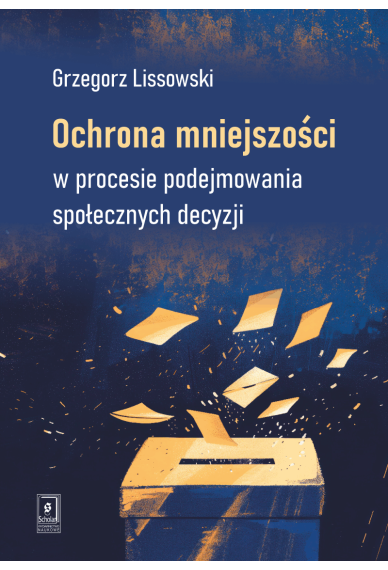 Ochrona mniejszości w procesie podejmowania społecznych decyzji