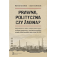 PRAWNA, POLITYCZNA CZY ŻADNA?