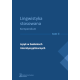 Lingwistyka stosowana. Kompendium, t. II Język w badaniach interdyscyplinarnych