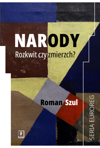 Narody. Rozkwit czy zmierzch?