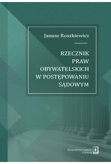 Rzecznik Praw Obywatelskich w postępowaniu sądowym