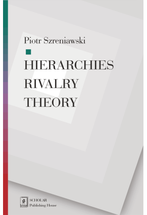 Hierarchies Rivalry Theory