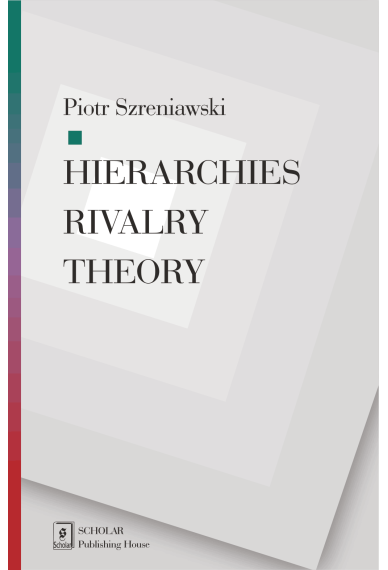 Hierarchies Rivalry Theory