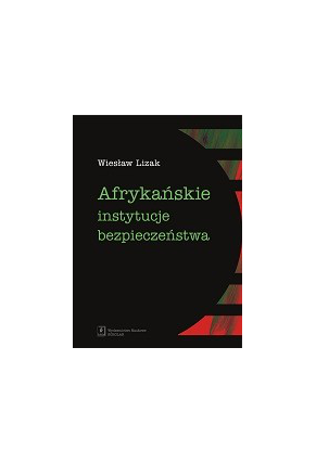 Afrykańskie instytucje bezpieczeństwa
