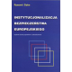INSTYTUCJONALIZACJA BEZPIECZEŃSTWA EUROPEJSKIEGO <br>Koncepcje - struktury - funkcjonowanie <br>Przepraszamy, nakład wyczerpany!