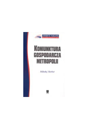 KONIUNKTURA GOSPODARCZA METROPOLII