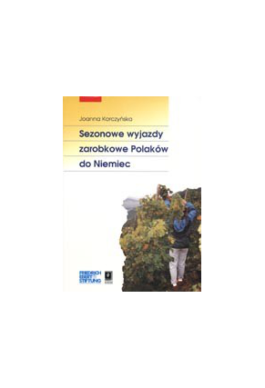 SEZONOWE WYJAZDY ZAROBKOWE <br>POLAKÓW DO NIEMIEC