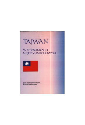 TAJWAN W STOSUNKACH MIĘDZYNARODOWYCH