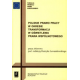 POLSKIE PRAWO PRACY W OKRESIE TRANSFORMACJI W OŚWIETLENIU PRAWA WSPÓLNOTOWEGO