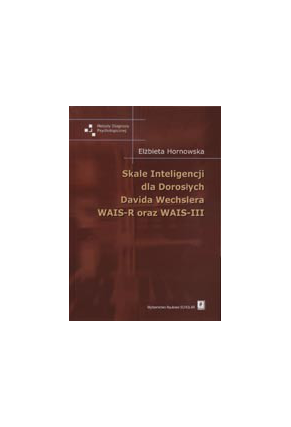 Skale inteligencji dla dorosłych Davida Wechslera WAIS-R oraz WAIS-III