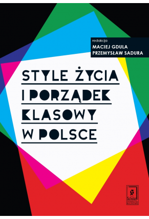 Style życia i porządek klasowy w Polsce