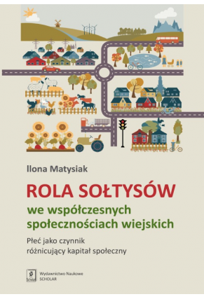 Rola sołtysów we współczesnych społecznościach wiejskich