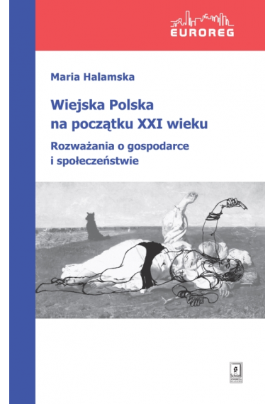 WIEJSKA POLSKA <br> NA POCZĄTKU XXI WIEKU <br>Rozważania o gospodarce i społeczeństwie