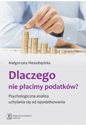 Dlaczego nie płacimy podatków?