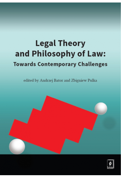 LEGAL THEORY AND PHILOSOPHY OF LAW: <br>Towards Contemporary Challenges