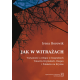Jak w witrażach. Tożsamość a religia w biografiach Tatarów Krymskich, Rosjan i Polaków na Krymie
