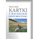 KARTKI Z SOCJOLOGII HISTORYCZNEJ