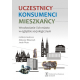 Uczestnicy Konsumenci Mieszkańcy