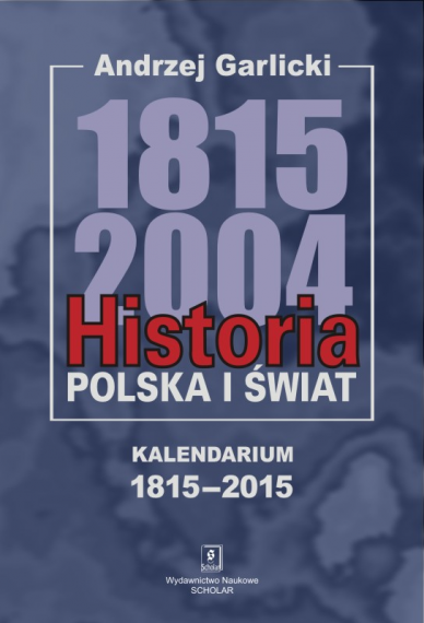 HISTORIA 1815–2004 <br>wydanie nowe <br>Kalendarium 1815–2015
