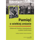 PAMIĘĆ O WIELKIEJ ZMIANIE <br> Solidarność Rolników Indywidualnych a polska transformacja