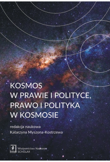 Kosmos w prawie i polityce, prawo i polityka w kosmosie
