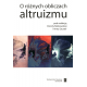 O RÓŻNYCH OBLICZACH ALTRUIZMU