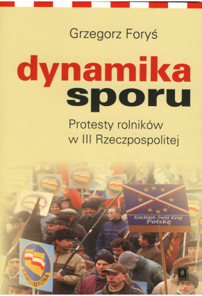 Dynamika sporu. Protesty rolników w III Rzeczpospolitej
