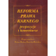 REFORMA PRAWA KARNEGO <br> – propozycje i komentarze