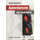 AUTORYTARYZM – LĘK – KONFORMIZM