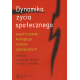 DYNAMIKA ŻYCIA SPOŁECZNEGO <br> Współczesne koncepcje ruchów społecznych