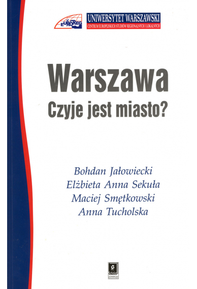 WARSZAWA – CZYJE JEST MIASTO?