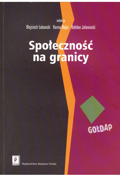 SPOŁECZNOŚĆ NA GRANICY <br> Zasoby mikroregionu Gołdap i mechanizmy i ch wykorzystywania