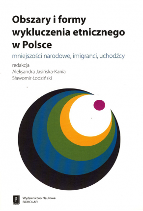 Obszary i formy wykluczenia etnicznego w Polsce