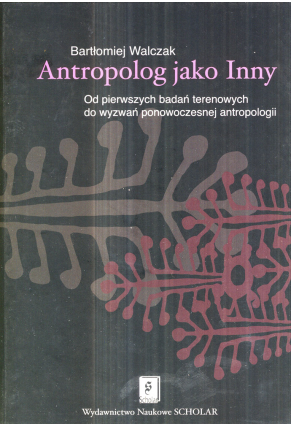 Antropolog jako Inny