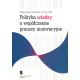 POLITYKA WIEDZY <br> A WSPÓŁCZESNE PROCESY INNOWACYJNE