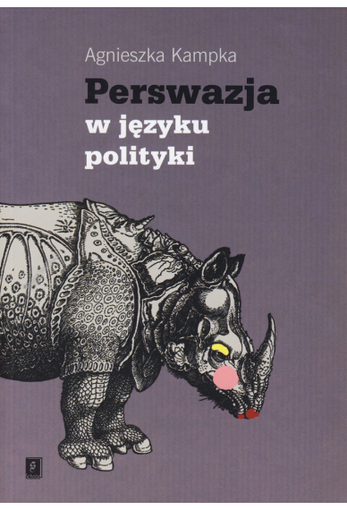 PERSWAZJA <br> W JĘZYKU POLITYKI