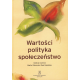 WARTOŚCI <br> POLITYKA <br> SPOŁECZEŃSTWO