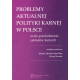 PROBLEMY AKTUALNEJ <br>POLITYKI KARNEJ <br>w Polsce na tle przeludnienia zakładów karnych
