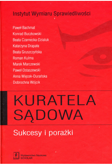 KURATELA SĄDOWA <br>Sukcesy i porażki