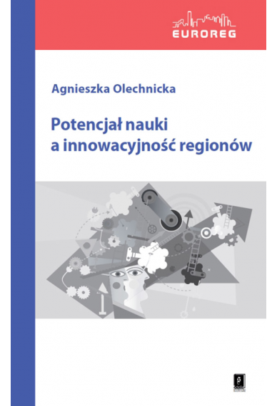 Potencjał nauki a innowacyjność regionów