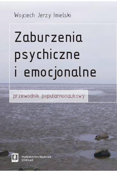 Zaburzenia psychiczne i emocjonalne