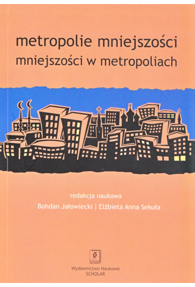 METROPOLIE MNIEJSZOŚCI  <br>MNIEJSZOŚCI W METROPOLIACH