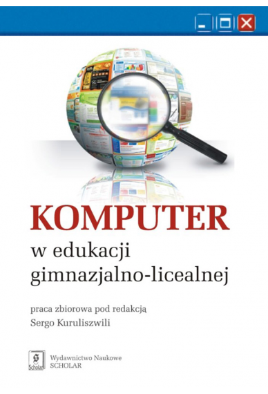 KOMPUTER <br>W EDUKACJI <br> GIMNAZJALNO-LICEALNEJ